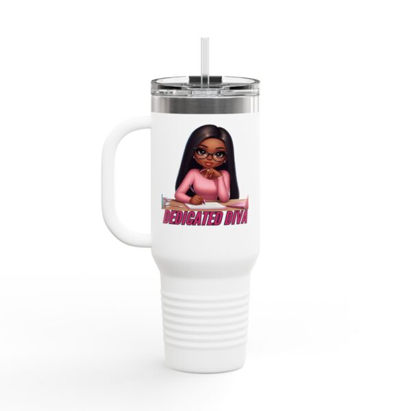 Dedicated Diva's Work in Progress Insulated Travel Mug, 40oz - Image 8